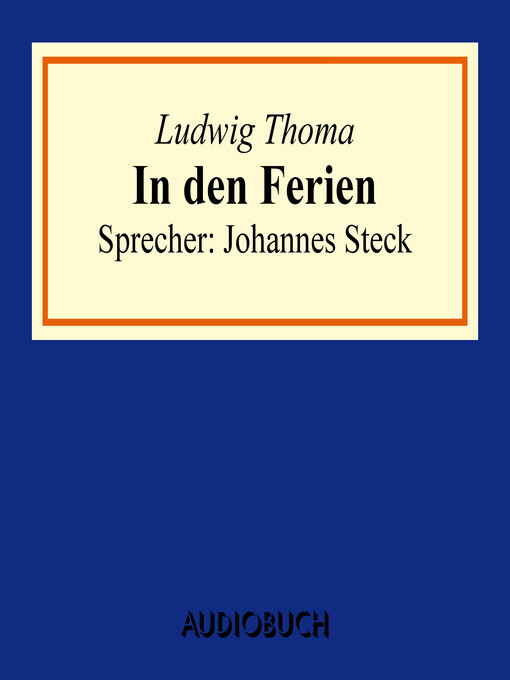 Title details for In den Ferien by Ludwig Thoma - Available